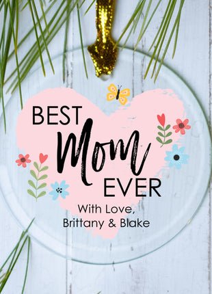Personalized Best Mom Ever Christmas Ornament by ORNAMENT SHOP EXCLUSIVE Personalized Glass Ornament