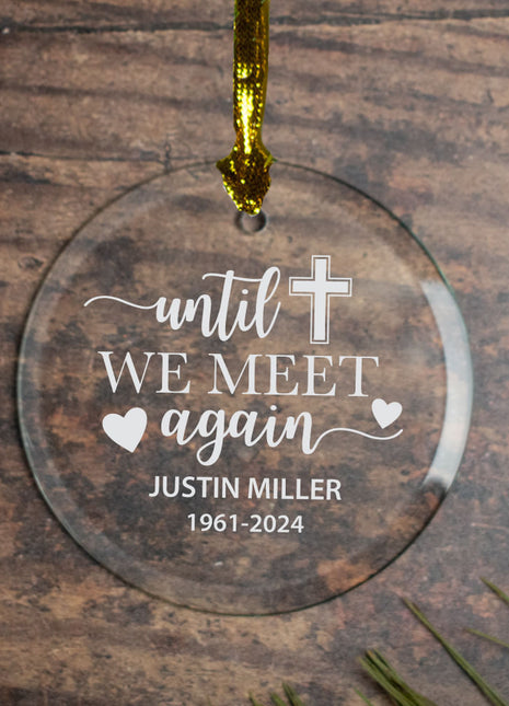 Personalized Until We Meet Again Christmas Ornament by ORNAMENT SHOP EXCLUSIVE Personalized Glass Ornament