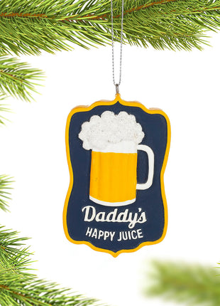 Daddy's Happy Juice Ornament  by GANZ Ornament