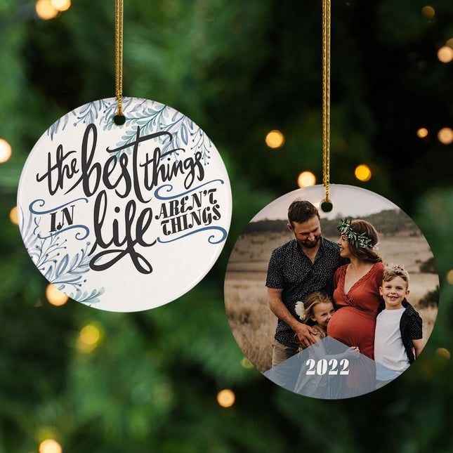 holiday personalized the best things in life photo christmas ornament – Christmas ornament, holiday tree decoration or gift