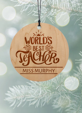 "World's Best Teacher" Personalized Wood Ornament - ORNAMENT SHOP EXCLUSIVE