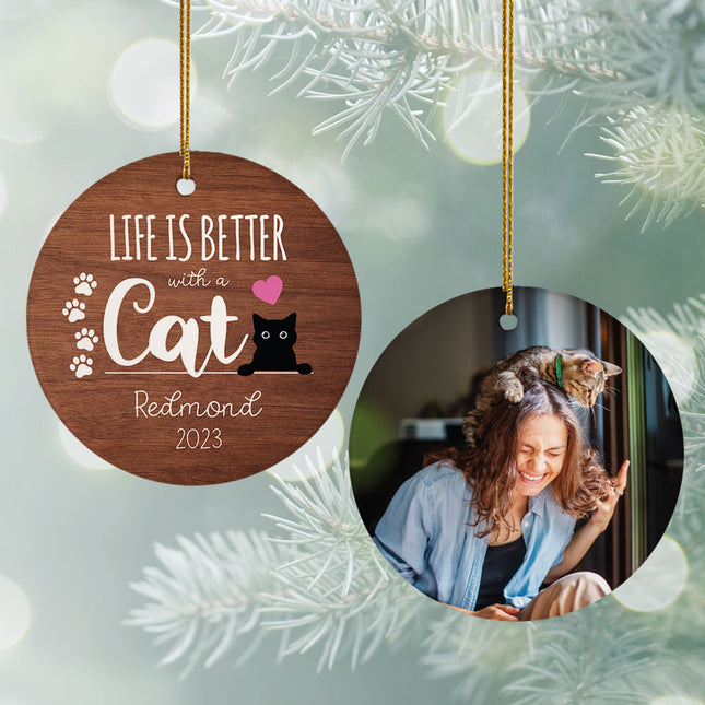 engraved personalized life is better with a cat christmas ornament – Christmas ornament, holiday tree decoration or gift