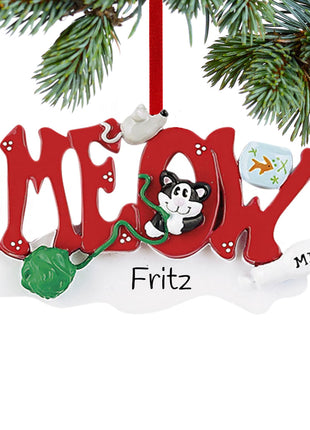 Meow Cat Letters Ornament  by RUDOLPH AND ME Ornament