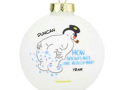 Personalized funny snowman Christmas ball ornament with How Snowflakes Are Really Made design, custom name and year.