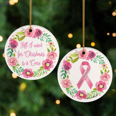 All I want for Christmas is a Cure Pink Ribbon Personalized Ceramic Round Ornament created by ORNAMENT SHOP