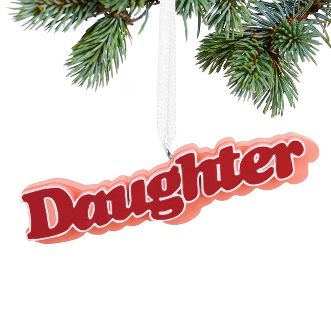 Daughter Ornament created by HALLMARK and designed by Ornament Shop