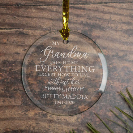 My Grandma Taught Me Everything Memorial Personalized Glass Ornament created by ORNAMENT SHOP