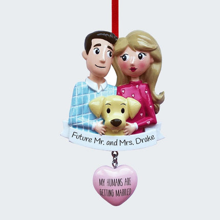 My Humans are Getting Married Ornament created by ORNAMENT SHOP