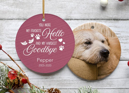 Favorite Hello Hardest Goodbye Dog Personalized Ceramic Round Ornament