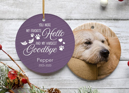 Favorite Hello Hardest Goodbye Dog Personalized Ceramic Round Ornament