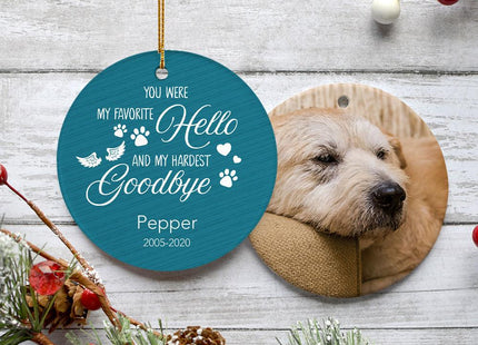 Favorite Hello Hardest Goodbye Dog Personalized Ceramic Round Ornament
