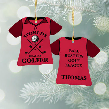 World's Okayest Golfer Ceramic T-Shirt Ornament - COLOR - Red created by ORNAMENT SHOP