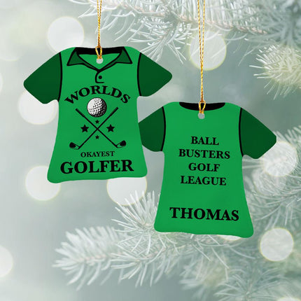 World's Okayest Golfer Ceramic T-Shirt Ornament - COLOR - Green created by ORNAMENT SHOP
